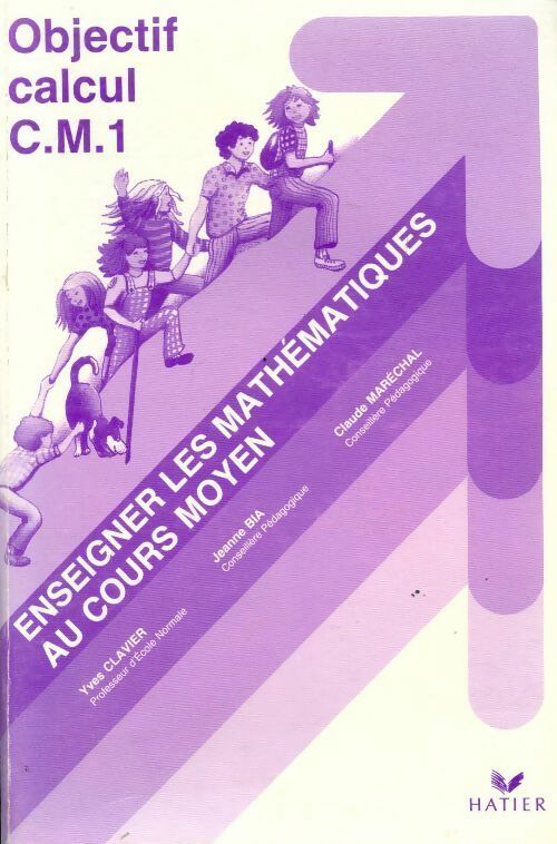 Livrenpoche : Enseigner les mathématiques au cours moyen CM1 - Claude Maréchal - Livre