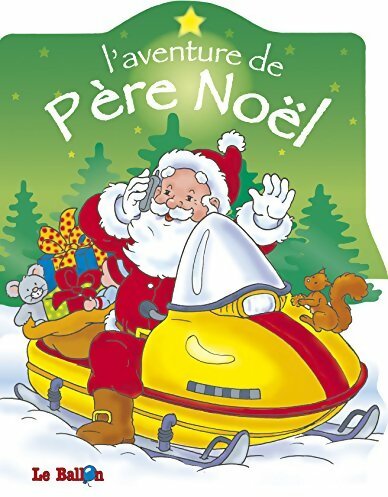 Livrenpoche : L'aventure du père Noël - Collectif - Livre