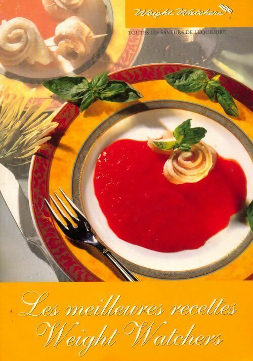 Livrenpoche : Les meilleures recettes Weight Watchers - Weight Watchers - Livre
