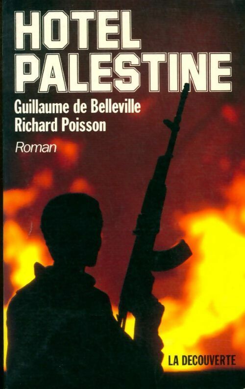Livrenpoche : Hôtel Palestine - Richard Poisson, Guillaume De Belleville - Livre