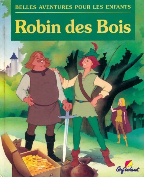 Robin des bois - Collectif -  Belles aventures pour les enfants - Livre