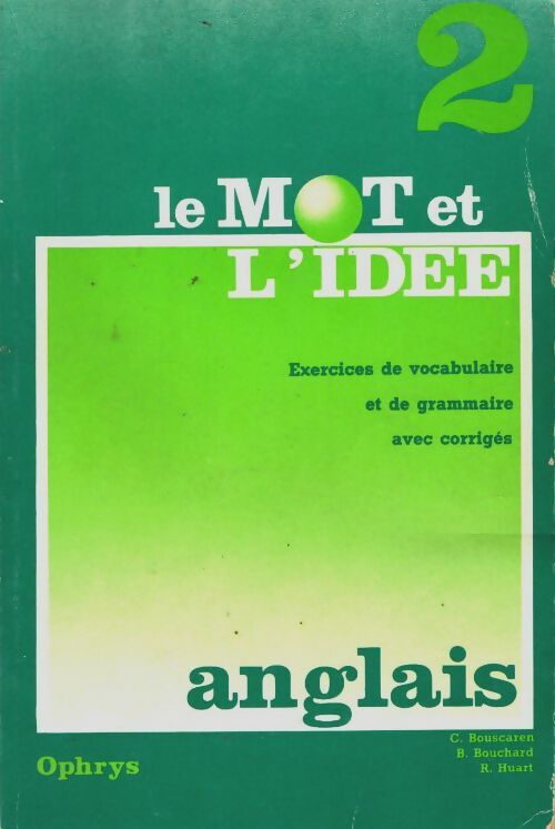 Livrenpoche : Le mot et l'idée 2. Anglais - Collectif - Livre