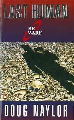 Livrenpoche : Last human - Doug Naylor - Livre