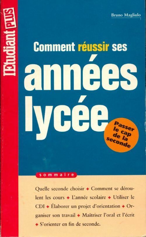Livrenpoche : Réussir ses années lycée. Bien choisir ses options - Bruno Magliulo - Livre
