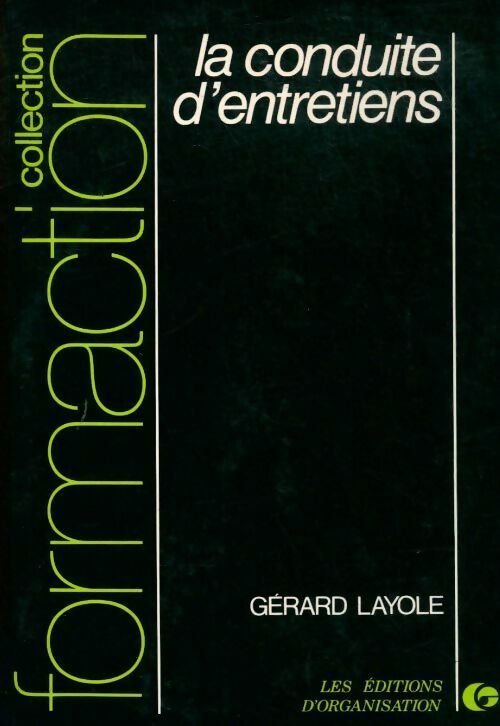 Livrenpoche : La conduite d'entretiens - Gérard Layole - Livre