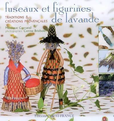 Livrenpoche : Fuseaux et figurines de lavande - Monique Cornand - Livre