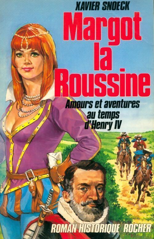 Margot la Roussine - Xavier Snoeck - Livre