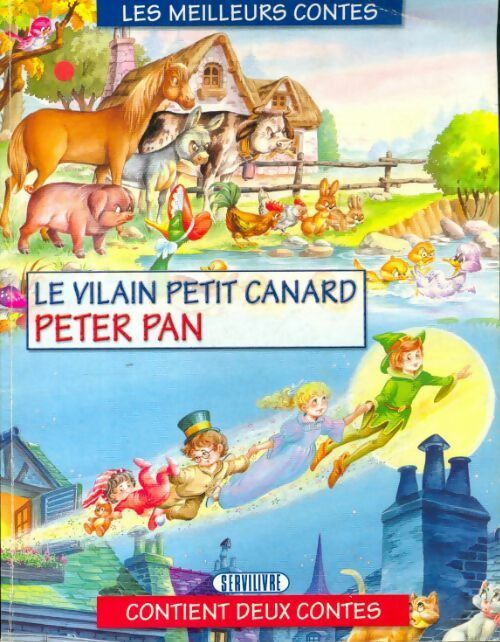 Livrenpoche : Le vilain petit canard / Peter Pan - Inconnu - Livre