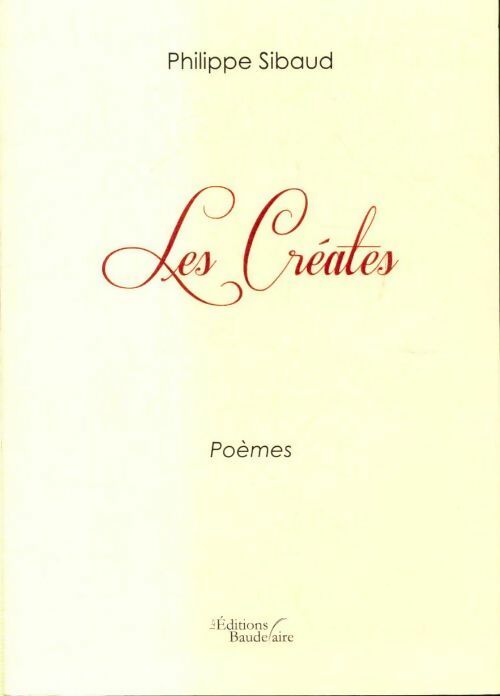 Livrenpoche : Les créates - Philippe Sibaud - Livre