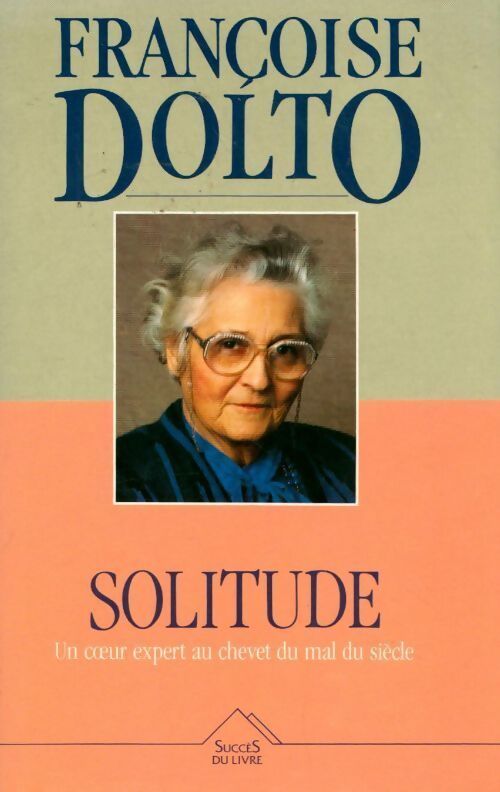 Solitude - Françoise Dolto - Livre