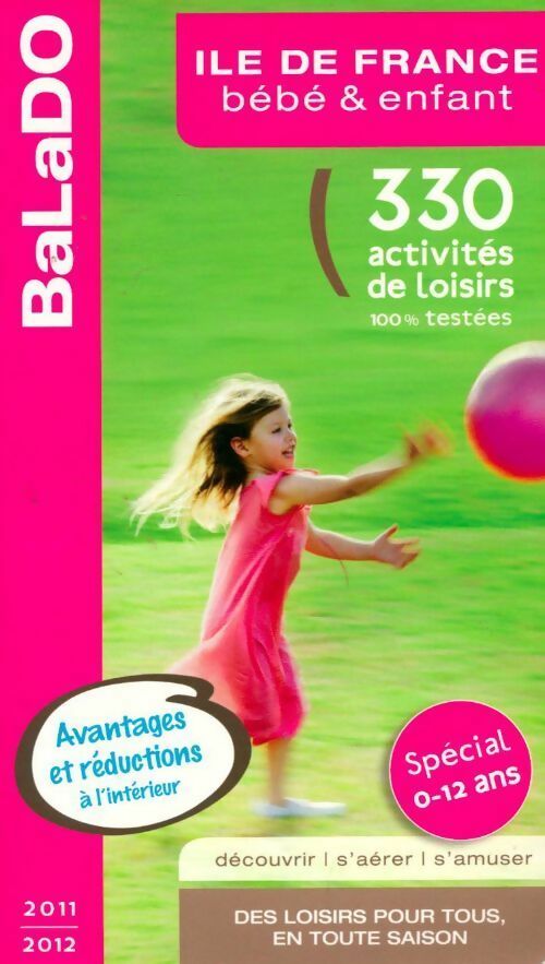 Livrenpoche : Ile de France bébé et enfant 2011-2012 - Collectif - Livre