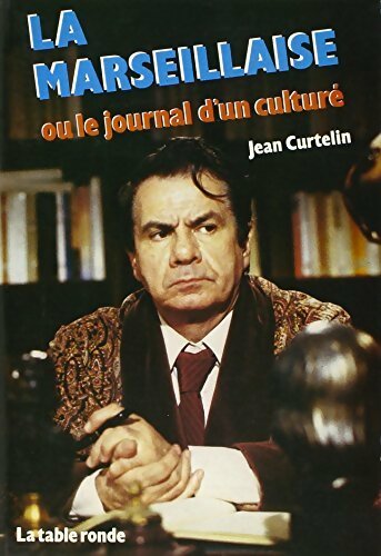Livrenpoche : La Marseillaise - Jean Curtelin - Livre