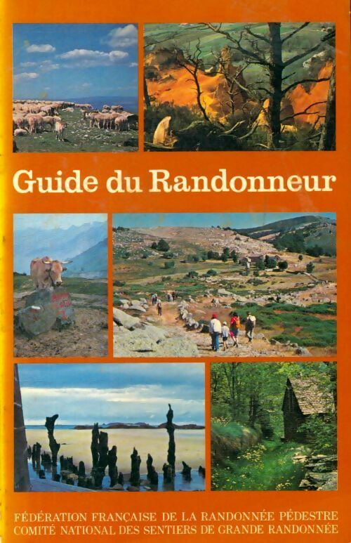 Livrenpoche : Guide du randonneur - Collectif - Livre