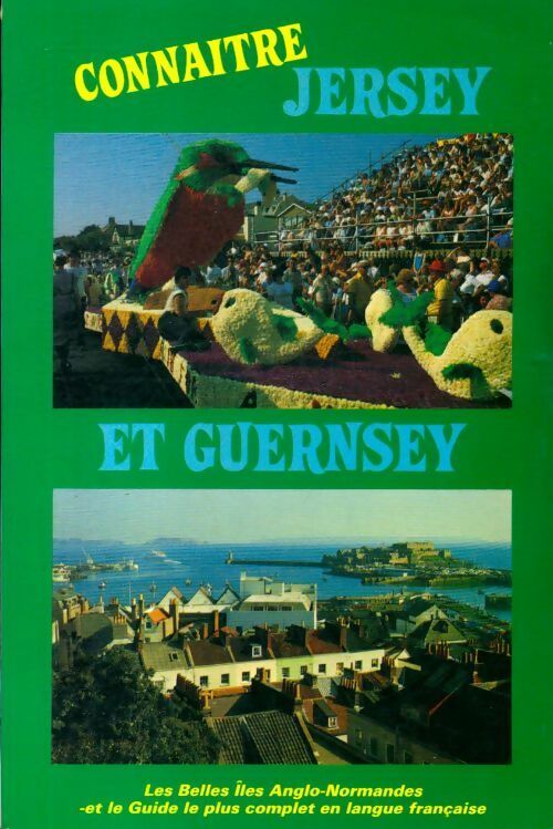 Livrenpoche : Connaître Jersey et Guernsey - Collectif - Livre