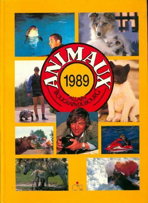 Livrenpoche : Animaux 1989 - Allain Bougrain-Dubourg - Livre