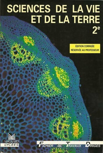 Livrenpoche : Science de la vie et de la terre Seconde. Livre du professeur - Collectif - Livre