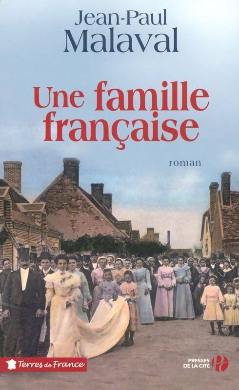 Livrenpoche : Une famille française - Jean-Paul Malaval - Livre