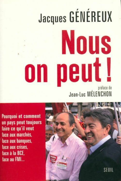 Livrenpoche : Nous on peut ! - Jacques Généreux - Livre