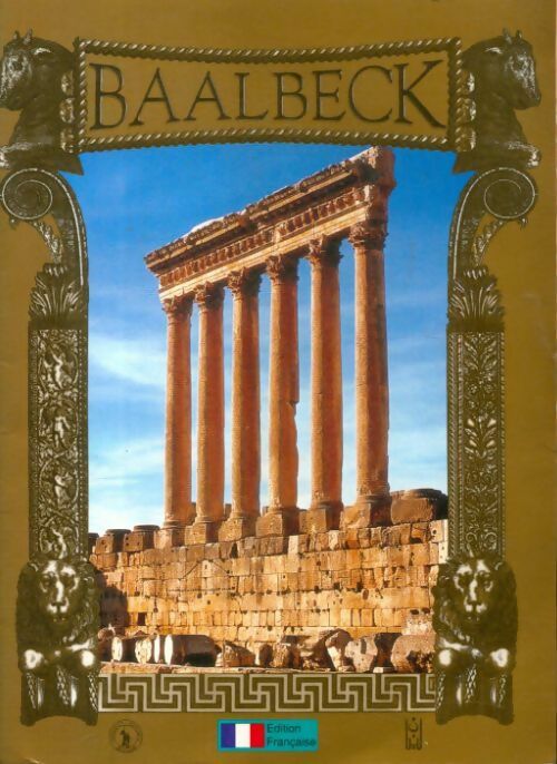 Livrenpoche : Baalbeck, Heliopolis ville du soleil - Collectif - Livre