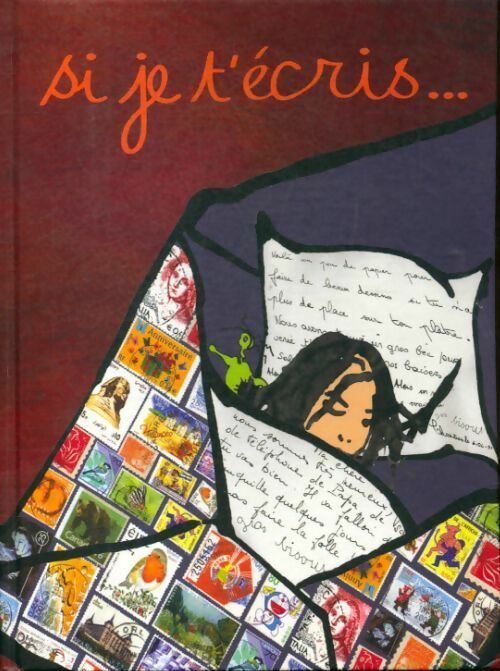 Livrenpoche : Si je t'écris... - Collectif - Livre