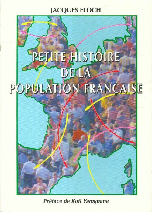Livrenpoche : Petite histoire de la population française / On parle français - Jacques Floch - Livre