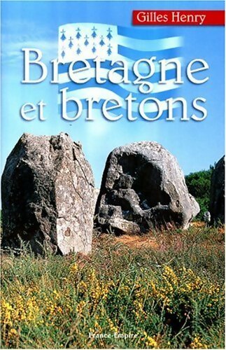 Livrenpoche : Bretagne et bretons - Gilles Henry - Livre