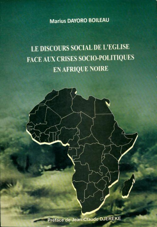 Livrenpoche : Le discours social de l'église face aux crises socio-politiques en Afrique du sud - Marius Dayoro Boileau - Livre