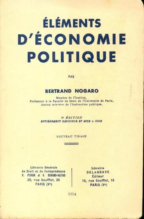 Livrenpoche : Éléments d'économie politique - Bertrand Nogaro - Livre