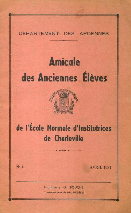 Livrenpoche : Amicale des anciennes élèves de l'école normale d'institutrices de Charleville - Collectif - Livre