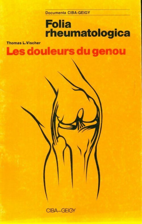 Livrenpoche : Les douleurs du genou - Thomas L Vischer - Livre