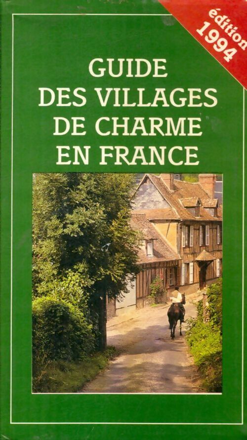 Livrenpoche : Guide des villages de charme en France 1994 - Collectif - Livre