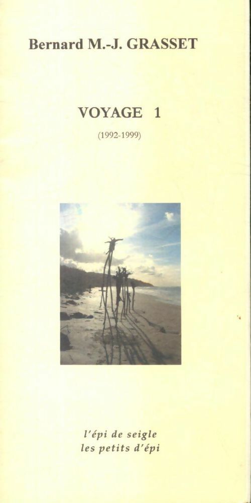 Livrenpoche : Voyage 1 1992-1999 - Bernard M.J Grasset - Livre