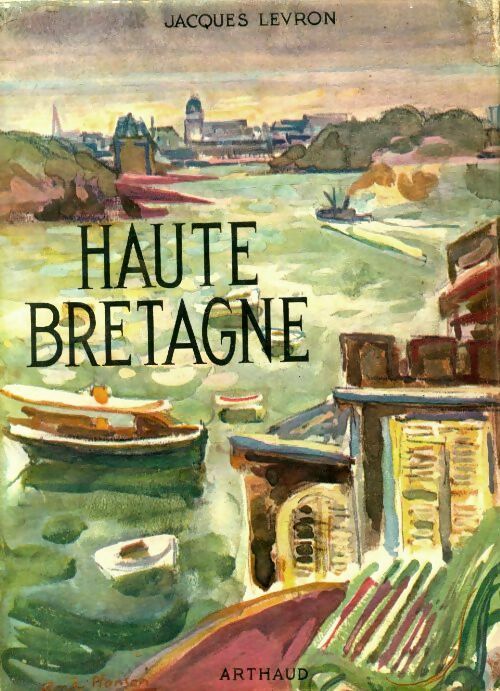 Livrenpoche : Haute Bretagne - Jacques Levron - Livre