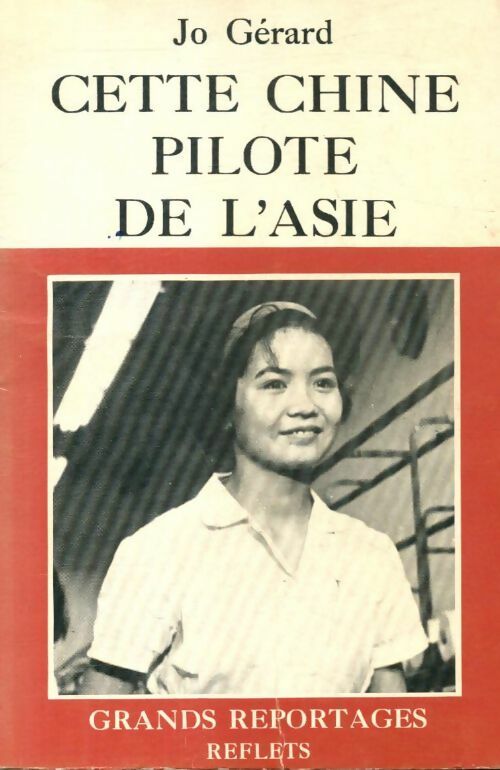 Livrenpoche : Cette Chine pilote de l'Asie - Jo Gérard - Livre