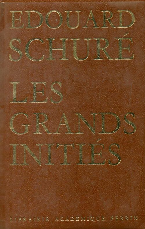 Livrenpoche : Les grands initiés - Edouard Schuré - Livre