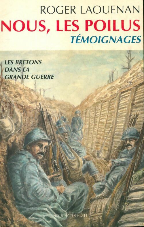 Livrenpoche : Nous, les poilus - Roger Laouenan - Livre