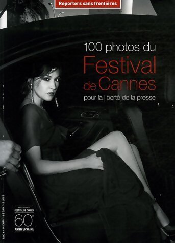 Livrenpoche : 100 photos du festival de Cannes pour la liberté de la presse - Collectif - Livre