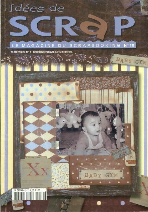 Livrenpoche : Le magazine du scrapbooking n°10 : Idées de scrap - Collectif - Livre