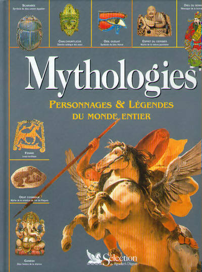 Livrenpoche : Mythologies. Personnages et légendes du monde entier - Philip Wilkinson - Livre