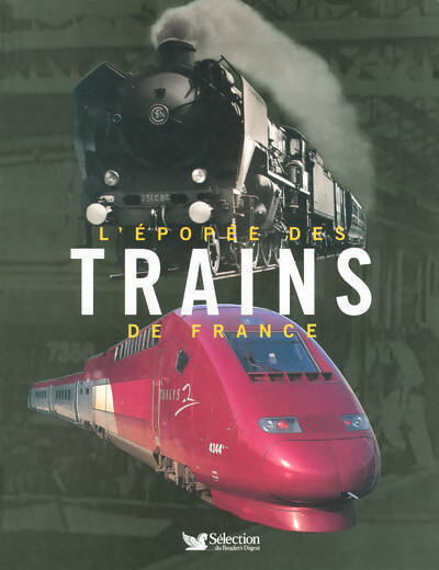Livrenpoche : L'épopée des trains de France - André Papazian - Livre