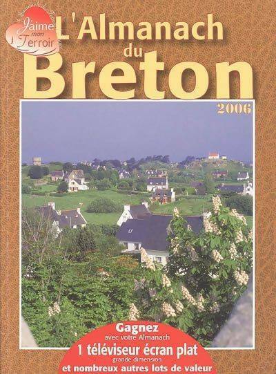 Livrenpoche : L'Almanach du breton 2006 - Véronique Botte-Hallée - Livre