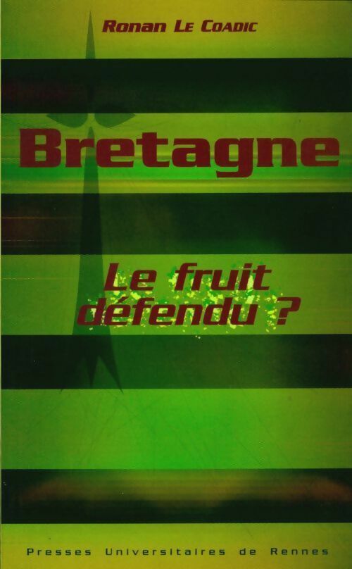 Livrenpoche : Bretagne. Le fruit défendu ? - Ronan Le Coadic - Livre