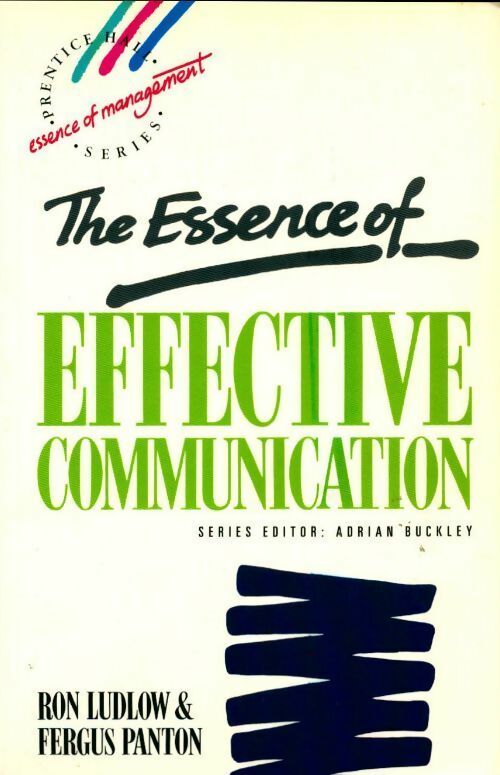 Livrenpoche : The essence effective communication - Ron Ludlow - Livre