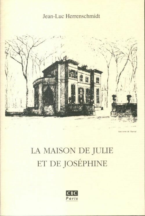 Livrenpoche : La maison de Julie et de Joséphine - Jean-Luc Herrenschmidt - Livre