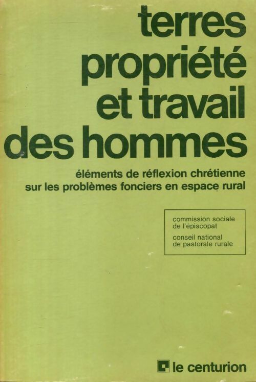 Livrenpoche : Terres propriété et travail des hommes - Collectif - Livre