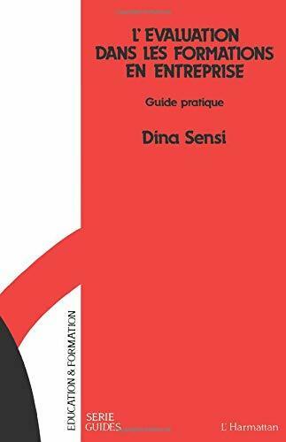 Livrenpoche : L'évaluation dans les formations en entreprise - Dina Sensi - Livre
