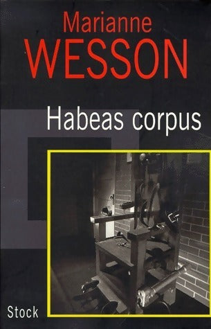 Livrenpoche : Habeas Corpus - Marianne Wesson - Livre