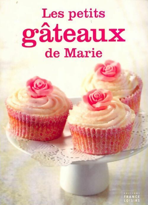Livrenpoche : Les petit gâteaux de Marie - Marie Diebler - Livre