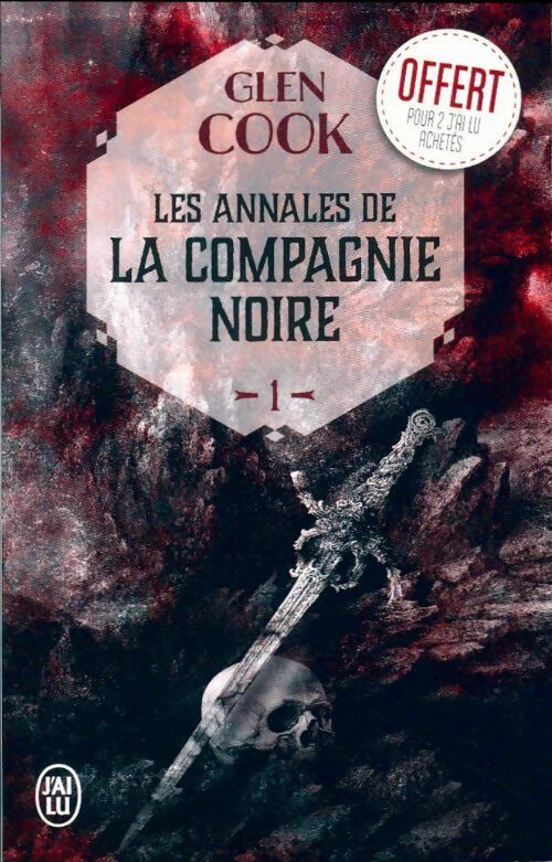 Livrenpoche : Les annales de la compagnie noire Tome I : La compagnie noire - Glen Cook - Livre