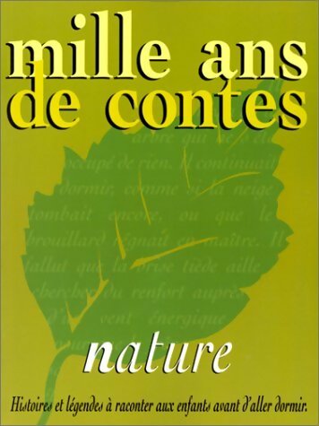 Livrenpoche : Mille ans de contes nature - Collectif - Livre